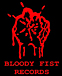 MARK N-BLOODY FIST RECORDS