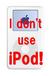 Non-iPodユーザー