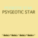 PSYGEOTIC STAR