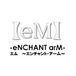 【eM】 -eNCHANT arM-