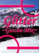Glitter Goccha-Mix