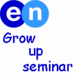grow up seminar 2006 9/20,21