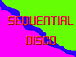 Sequential Disco