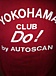  YOKOHAMA  CLUB Do!