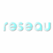 reseau〜レセオ・関東☆彡☆彡