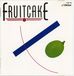 Fruitcake (ե롼ĥ)