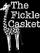 //*The Fickle Casket