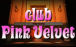 【club】Pink Velvet