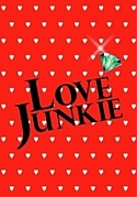 LOVE JUNKIE