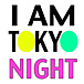 I AM TOKYO NIGHT
