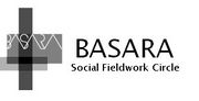 BASARA-Social Feildwork Circle