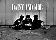 DAISY AND MOB