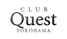 ☆横浜club Quest☆
