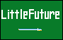 little future