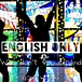☆ENGLISH ONLY☆