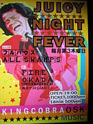 JUICE NIGHT FEVER !!!!!