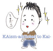 KAism-addicted to Kai-