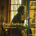 ポール･バンクス（Paul Bankes)
