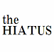 the HIATUS/北陸