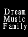 Dream Music FamilyD,M,F