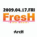 FresH -First House-