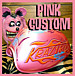 Pink Custom
