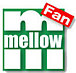 mellow ...Fan