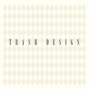 TRASH★DESIGNS