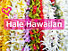 Hale Hawaiian