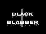 BLACK†BLABBER