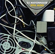 DJ MAYONNAISE [Anticon]