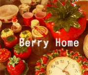 Berry Home* いちごダイスキ