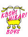 KOSHIHIKARI BOYS