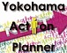 YOKOHAMA　ACTION　PLANNER