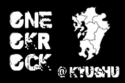 ONE OK ROCK@九州ﾌｧﾐﾘｰ