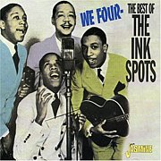The Ink Spots.