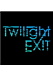 Twilight EXIT