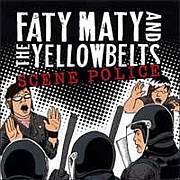 Faty Maty And The Yellowbelts