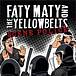 Faty Maty And The Yellowbelts